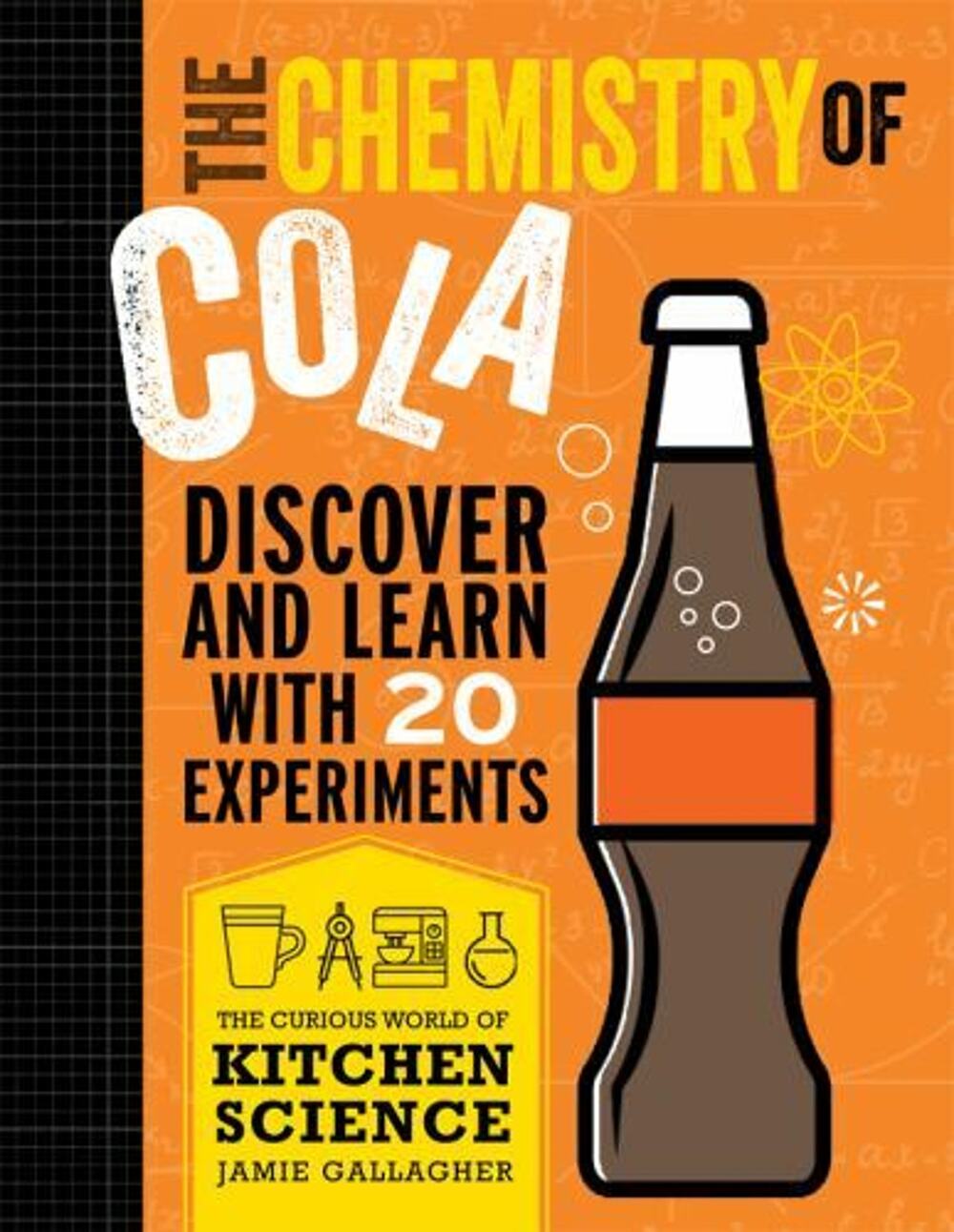Chemistry of Cola by Jamie Gallagher (2020, Trade Paperback)